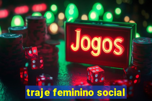 traje feminino social